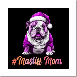 Mastiff Dog Breed owners , Xmas bullmastiff mom , bullmastiff wearing Santa Claus outfit Posters and Art